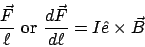 \begin{displaymath}\frac{\vec{F}}{\ell} \mathrm{or} \frac{d\vec{F}}{d\ell} = I\hat{e}\times\vec{B}\end{displaymath}