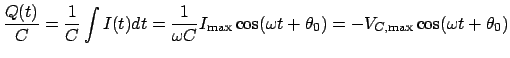 $\displaystyle \frac{Q(t)}{C} = \frac{1}{C}\int I(t)dt = \frac{1}{\omega C}I_{\mathrm{max}}\cos(\omega t + \theta_0) = -V_{C,\mathrm{max}}\cos(\omega t+\theta_0)$