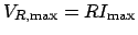$\displaystyle V_{R,\mathrm{max}} = RI_{\mathrm{max}}$