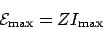\begin{displaymath}\mathcal{E}_{\mathrm{max}} = ZI_{\mathrm{max}}\end{displaymath}