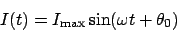 \begin{displaymath}I(t) = I_{\mathrm{max}} \sin(\omega t + \theta_0)\end{displaymath}