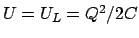 $U = U_L = Q^2/2C$