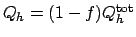 $Q_h = (1-f)Q_h^{\mathrm{tot}}$