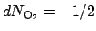 $dN_{\mathrm{O_2}} = -1/2$