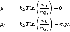 \begin{eqnarray*}
\mu_0 &=& k_BT\ln\left(\frac{n_0}{n_{Q_0}}\right) + 0\\
\mu_h &=& k_BT\ln\left(\frac{n_h}{n_{Q_h}}\right) + mgh
\end{eqnarray*}