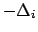 $-\Delta_i$