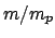 $m/m_p$