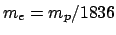 $m_e = m_p/1836$