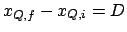 $x_{Q,f}-x_{Q,i} = D$