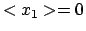 $<x_1> = 0$