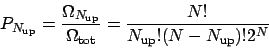 \begin{displaymath}
P_{N_{\mathrm{up}}} = \frac{\Omega_{N_{\mathrm{up}}}}{\Omega...
...rm{tot}}} = \frac{N!}{N_{\mathrm{up}}!(N-N_{\mathrm{up}})!2^N}
\end{displaymath}