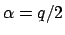 $\alpha = q/2$