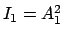 $I_1=A_1^2$