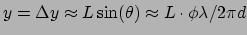 $y = \Delta y \approx L\sin(\theta)\approx L\cdot \phi\lambda/2\pi d$