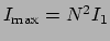$I_\mathrm{max} = N^2I_1$