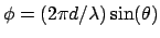 $\phi = (2\pi d/\lambda)\sin(\theta)$