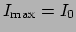 $I_\mathrm{max}=I_0$