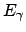 $E_\gamma$