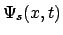 $\displaystyle \Psi_s(x,t)$